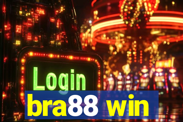 bra88 win